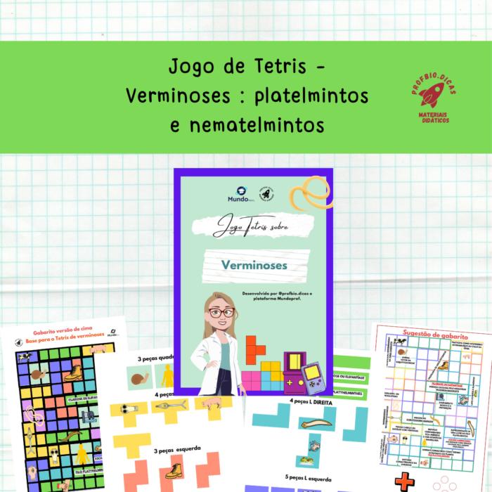 Jogo de Tetris - Verminoses : platelmintos e nematelmintos