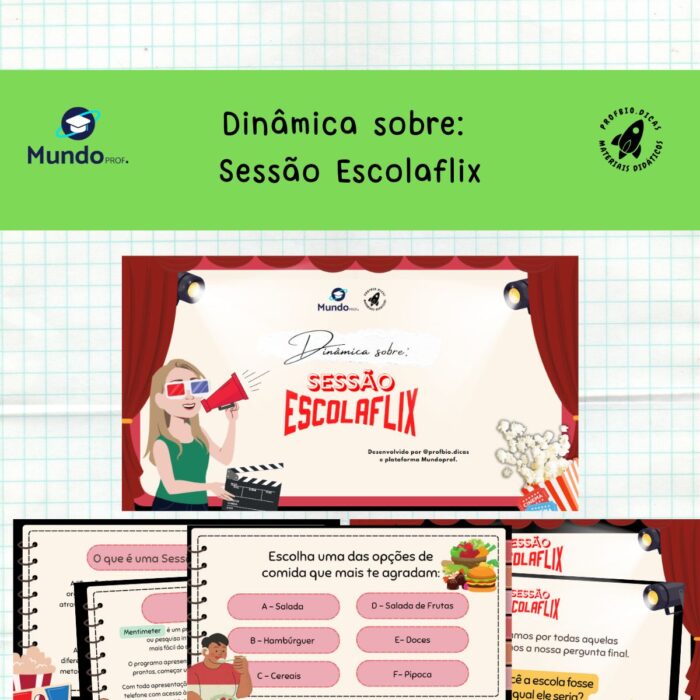 Dinâmica sobre: Sessão Escolaflix (Slide, lembrancinha, vídeoaula) - Volta às aulas